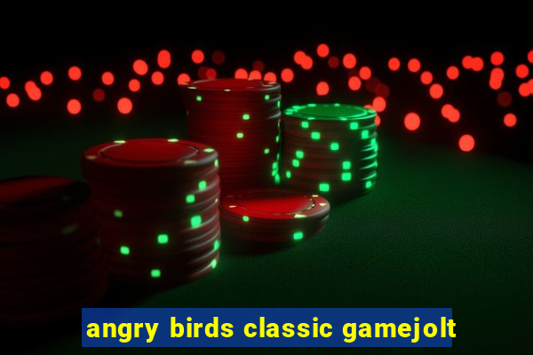 angry birds classic gamejolt